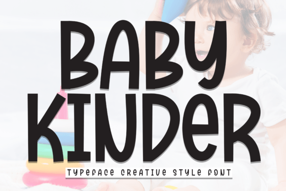Baby Kinder: A Handwritten Display Font That Feels Like a Warm Hug