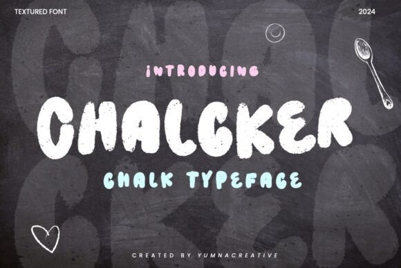 Chalcker: A Chalk-Style Display Font That Feels Handmade, Not Hokey