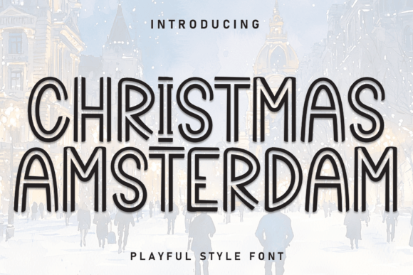 Christmas Amsterdam: A Display Font That Delivers Joy at First Glance