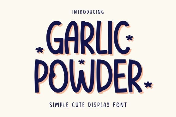 Garlic Powder: A Display Font That Adds Personality to Your Brand