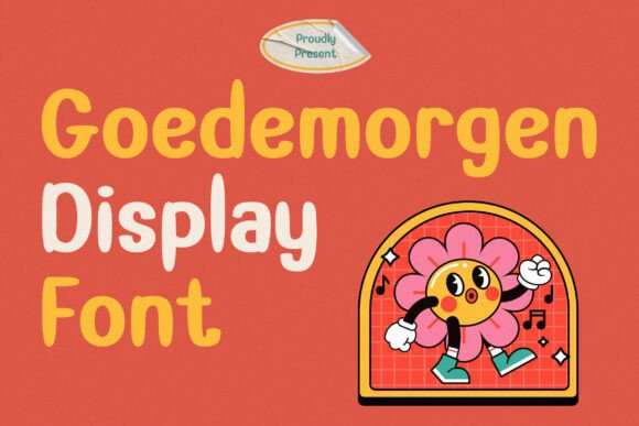 Goedemorgen: A Cheerful Display Font That Makes Your Brand Feel Inviting