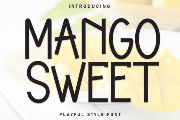 Mango Sweet Font: Friendly & Professional Branding for Small Businesses