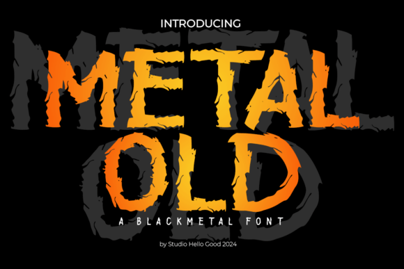 Metal Old: A Gritty Display Font That Means Business