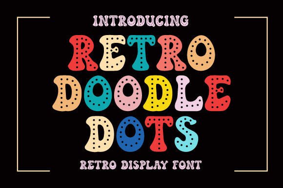 Retro Doodle Dots: A Playful Display Font That Pops on the Web