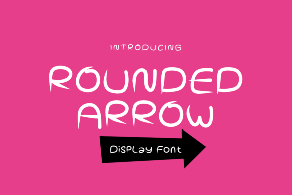 Rounded Arrow: A Display Font That Cuts Through the Feed