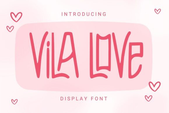 Vila Love: A Display Font That Adds Romance to Digital Headlines