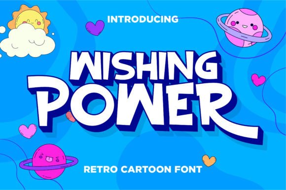 Wishing Power: A Display Font That Makes Joy Instantly Readable
